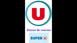 Retour de Courses SUPER U [upl. by Arzed]