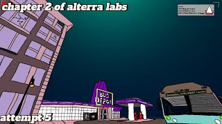 Alterra labs chapter 2 attempt 5 [upl. by Kerril382]