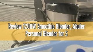 Review 1200W Smoothie Blender Abuler Personal Blender for Shakes and Smoothies 13 Pieces with 22OZ [upl. by Elyc]