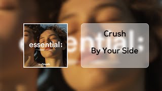 Crush 크러쉬  By Your Side  가사 [upl. by Adnak906]