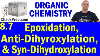 87 Expoxidation AntiDihydroxylation and SynDihydroxylation of Alkenes  Organic Chemistry [upl. by Siva]