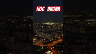 NOC z DRONA djivideo [upl. by Ecnaiva]