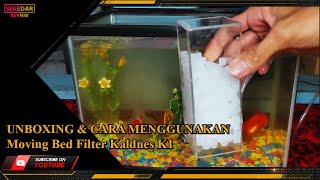 Unboxing amp Cara Menggunakan Moving Bed Filter Kaldnes K1 [upl. by Jerman]