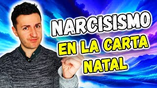 😢 NARCISISMO en la CARTA NATAL  Los 5 ASPECTOS ASTROLÓGICOS de las PERSONAS NARCISISTAS [upl. by Waller]