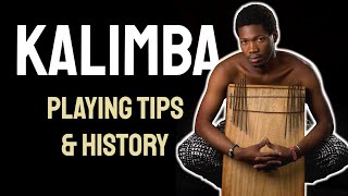 African Kalimba PLAYING TIPS and history [upl. by Elbertina]