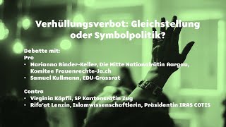 Abstimmungsdebatte Verhüllungsverbot  Gleichstellung oder Symbolpolitik [upl. by Humfrey953]