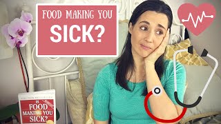 Is Food Making You Sick [upl. by Ellehcer]