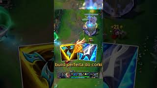 CORKI ADC COM A BUILD PERFEITA  LEAGUE OF LEGENDS shorts leagueoflegends lolshorts corki [upl. by Nolahp]