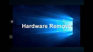 Hardware remove Windows 10 credit to everyone [upl. by Medorra]