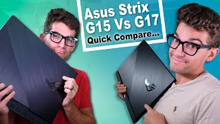 Asus ROG Strix G15 G512LU Vs Strix G17 G712LW  Which One Should You Buy [upl. by Icken]