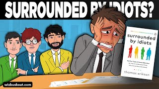 Surrounded by Idiots Animated Book Summary  Thomas Erikson  Avoid Conflicts With People [upl. by Htieh]