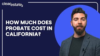 How Much Does Probate Cost in California [upl. by Ellene819]