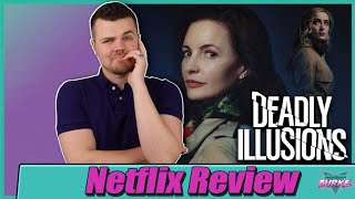 Deadly Illusions 2021 Netflix Movie Review [upl. by Laurel931]