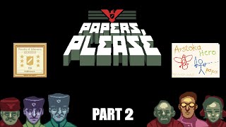 IS THAT A BOMB Papers Please pt 2 [upl. by Juta3]