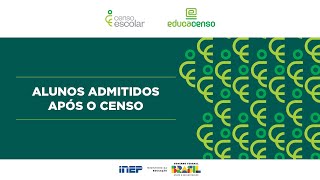 Alunos admitidos após o Censo  2ª Etapa do Censo Escolar 2023 [upl. by Kopaz]