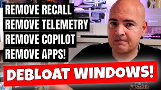 How To DEBLOAT Windows amp Secure Telemetry Data Disable Copilot Recall Onedrive amp More [upl. by Ellerehs]