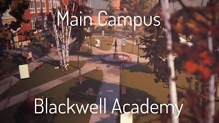 Main Campus  Blackwell Academy with nature sounds  Life is Strange [upl. by Mcgee325]