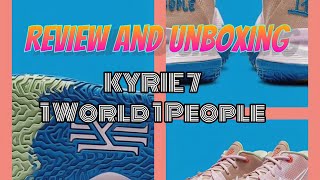 Kyrie 7 1 World 1 People Unboxing and Review [upl. by Ellebana]