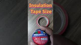 Insulation Tape Size shorts video electrical [upl. by Assiralk524]