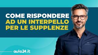 Come Rispondere agli Interpelli per le Supplenze [upl. by Derwood]