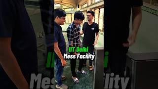 IIT DELHI Mess Facility 😱 IIT Motivation Status shorts iitbombay iit jee iitdelhi [upl. by Dnalyaw668]