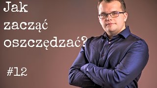 Jak zacząć oszczędzać  Metoda Małych Liczb 12 [upl. by Spada137]