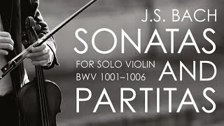 JS Bach Sonatas amp Partitas for Solo Violin [upl. by Oyam874]