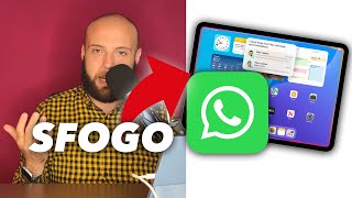 APPLE MA QUINDI WHATSAPP iPAD  SFOGO  GOOGLE SI È SVEGLIATA [upl. by Ahcsas]