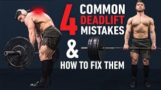 The 4 Most Common Deadlift Errors amp How To Fix Them [upl. by Sigfrid]