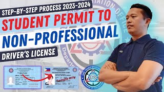 PAANO KUMUHA NG NON PROFESSIONAL DRIVERS LICENSE SA LTO  Student Permit To Non Pro Drivers License [upl. by Oca97]