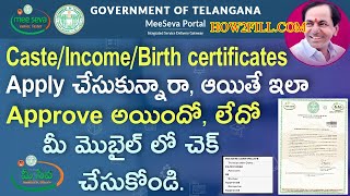 MEESEVA APPLICATION STATUS  HOW2FILLCOM  TELANGANA MEESEVA  INCOME  CASTE  BIRTH  DEATH [upl. by Annekcm873]