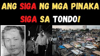 KINGPIN NG TONDO SIGA NG MGA SIGA [upl. by Casteel395]