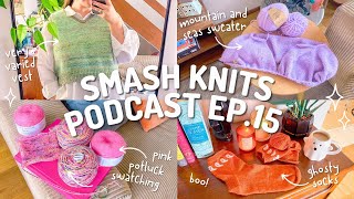 SMASH KNITS  Knitting Podcast Ep15  Spooky Socks Cute Vests New Test Knit amp Giveaway Winner [upl. by Amorete898]