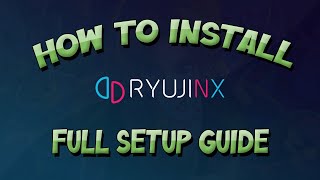 How To Install And Setup Ryujinx Nintendo Switch Emulator Full Guide [upl. by Ahsien761]