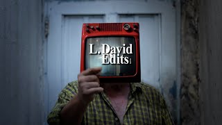 L David Edits and Demo Reel [upl. by Nodnorb]