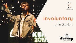 involuntary  Jim Sarbh  Spoken Fest 2019 [upl. by Nazay]