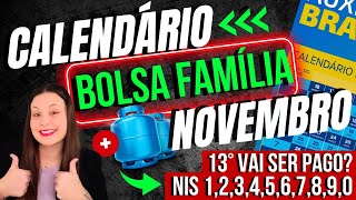 💸BOLSA FAMÍLIA NOVEMBRO CALENDÁRIO ANTECIPADO VALOR do BENEFÍCIO pela METADE  13° ABONO NATALINO [upl. by Etat]