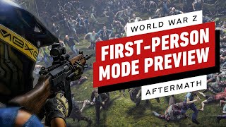 World War Z Aftermath  HandsOn Video Preview with FirstPerson Mode [upl. by Hteazile258]