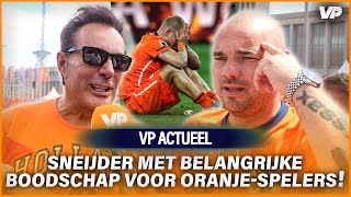 GEWELDIGE OPROEP van SNEIJDER voor HUIDIGE ORANJESPELERS 💭🏆 [upl. by Newbold]