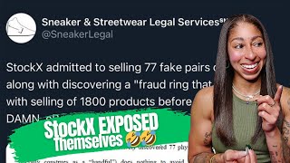 StockX Admitted to Selling FAKESWHY They Will Be JUST FINE [upl. by Ely583]