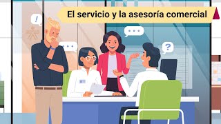 El servicio y la asesoría comercial [upl. by Gavrah]