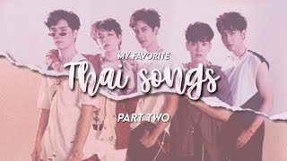 My top 9 favorite Thai songs  Thai Pop music [upl. by Adnilem]