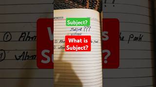 What is Subject 📖 youtubeshorts english [upl. by Eniahpets]