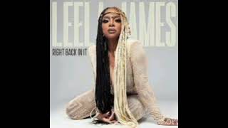 Leela James Right Back In It [upl. by Atteuqal488]