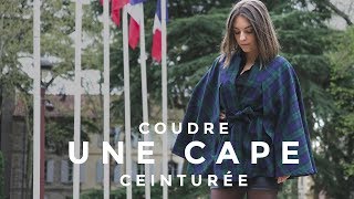 TUTO COUTURE  COUDRE UNE CAPE [upl. by Charmion]