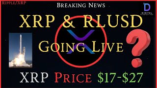 RippleXRPXRP amp RLUSD Going Live XRP Price At Crucial Breakout Point  1727 [upl. by Ahsinal656]