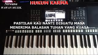 HUKUM KARMA Karaokelirik cover Psr s 775 [upl. by Aronel960]