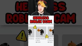 ROBLOX HEADLESS SCAM WATCH OUT [upl. by Egni]