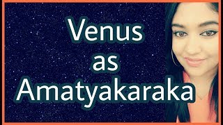 Venus as Amatyakaraka in Astrology [upl. by Clementine]