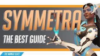 The BEST Symmetra Guide Tips and Strategies to Help Carry your Overwatch games [upl. by Durkee]